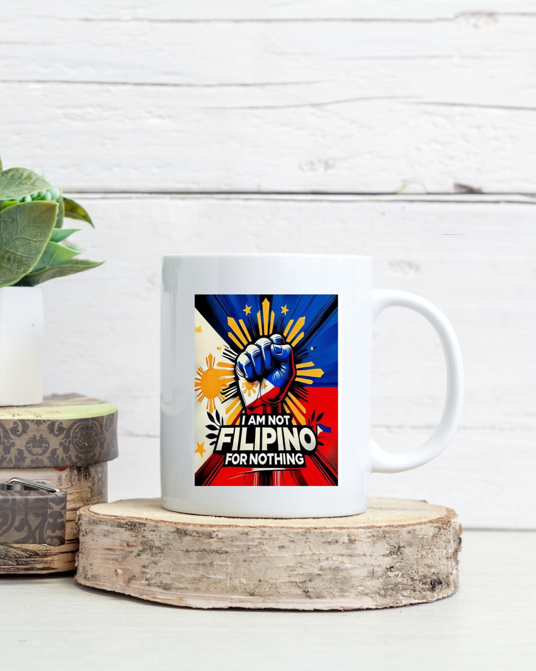 11 OZ Personalized Mug " I am not filipino for nothing"